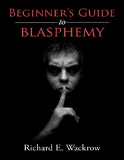 Beginner's Guide to Blasphemy