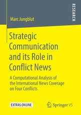 Strategic Communication and Its Role in Conflict News