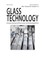 Glass Technology
