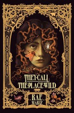 They Call the Place Wild