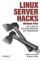 Linux Server Hacks, Volume Two