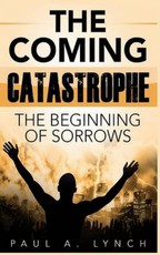 The Coming Catastrophe