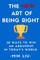 The NEW Art of Being Right