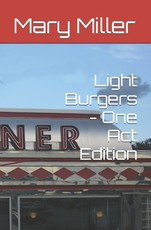 Light Burgers - One Act Edition