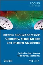 Bistatic Sar / Gisar / Fisar Geometry, Signal Models and Imaging Algorithms