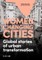 Women Changing Cities
