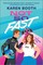 Booth, K: Not So Fast