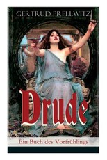 Drude - Ein Buch des VorfrÃ¼hlings