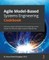 Agile Model-Based Systems Engineering Cookbook