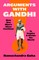 Arguments with Gandhi