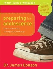 Preparing for Adolescence Family Guide and Workbook