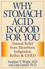 Why Stomach Acid Is Good for You