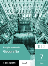 Geografija. Pratybų sąsiuvinis 7 klasei, 1 dalis, serija Horizontai