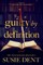 Guilty by Definition