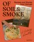 Of Soil & Smoke