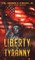 Liberty VS Tyranny