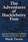 The Adventures of Huckleberry Finn