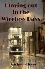 Playing Out in the Wireless Days