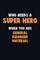 Who Need A SUPER HERO, When You Are General Manager Material