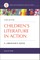Children's Literature in Action