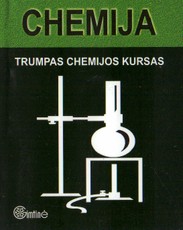 Chemija. Trumpas chemijos kursas