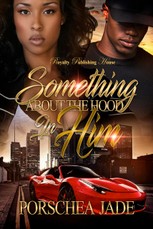 Something About The Hood In Him