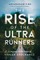 The Rise of the Ultra Runners