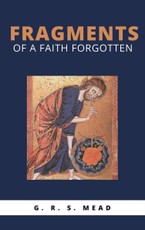 R., G: Fragments of a Faith Forgotten