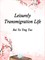 Leisurely Transmigration Life