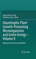 Diazotrophic Plant Growth-Promoting Microorganisms and Green Energy - Volume II