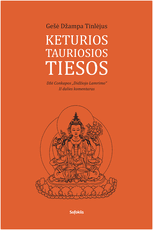 Keturios tauriosios tiesos: Džė Conkapos „Didžiojo Lamrimo“ 2 dalies komentaras
