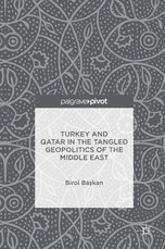 Turkey and Qatar in the Tangled Geopolitics of the Middle East