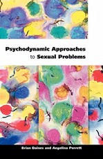 Psychodynamic Approaches to Sexual Problems