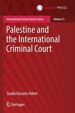 Palestine and the International Criminal Court