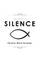 The Power of Silence