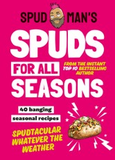 Spud Man's Spuds for All Seasons
