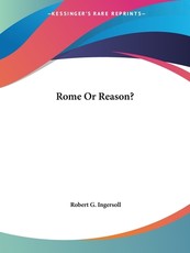 Rome Or Reason?