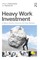 Heavy Work Investment