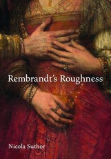 Rembrandt's Roughness