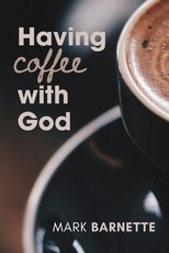 Having Coffee with God