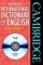 Cambridge International Dictionary of English