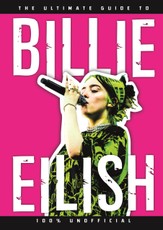 Whitehead, D: Ultimate Guide to Billie Eilish