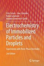 Electrochemistry of Immobilized Particles and Droplets