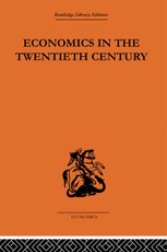 Economics in the Twentieth Century