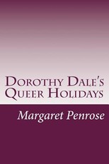Dorothy Dale's Queer Holidays