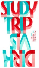 Study Trip: Psychedelics for Research and Art