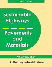 Sustainable Highways, Pavements and Materials