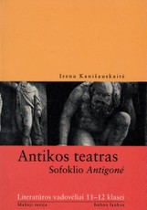 Antikos teatras. Sofoklio Antigonė