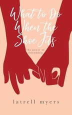 What to Do When the Shoe Fits