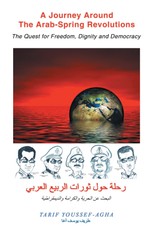 Youssef-Agha, T: Journey Around the Arab-Spring Revolutions
